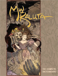 Wm Kaluta : The Complete Sketchbooks