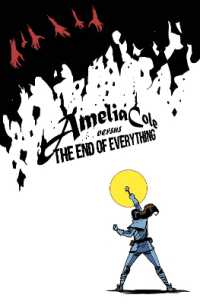 Amelia Cole Versus the End of Everything (Amelia Cole)