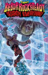 Teenage Mutant Ninja Turtles: Bebop & Rocksteady Destroy Everything (Teenage Mutant Ninja Turtles)