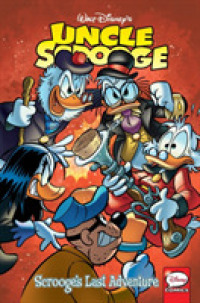 Uncle Scrooge : Scrooge's Last Adventure (Uncle Scrooge (Random House))