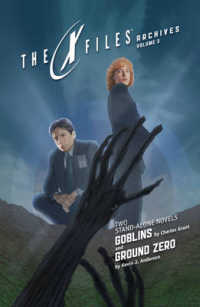 The X-Files Archives : Goblins / Ground Zero (X-files Archives) 〈3〉