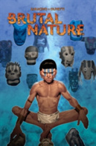 Brutal Nature, Vol. 1 (Brutal Nature) -- Paperback / softback