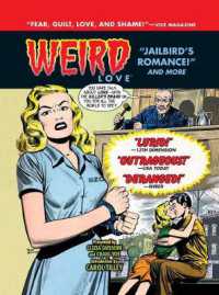 Weird Love: Jailbird Romance! (Weird Love) -- Hardback