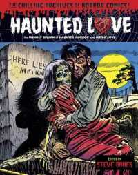 The Chilling Archives of Horror Comics! 20 : Haunted Love (The Chilling Archives of Horror Comics!)