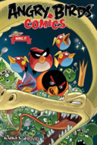 Angry Birds Comics 6 : Wing It (Angry Bird Comics)