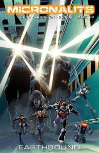 Micronauts, Vol. 2: Earthbound (Micronauts) -- Paperback / softback