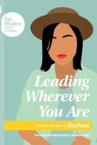 Leading Wherever You Are (Get Wisdom Bible Studies)