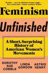 Feminism Unfinished : A Short, Surprising History of American Women's Movements