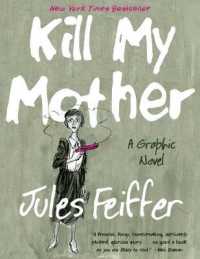 Kill My Mother : A Graphic Novel