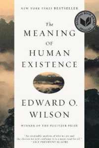 エドワード・O・ウィルソン『ヒトはどこまで進化するのか』（原書）<br>The Meaning of Human Existence