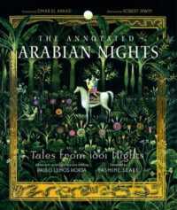 The Annotated Arabian Nights : Tales from 1001 Nights (The Annotated Books)