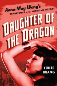 Daughter of the Dragon : Anna May Wong's Rendezvous with American History