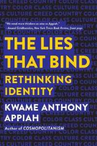 The Lies that Bind : Rethinking Identity