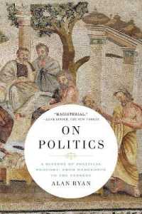 On Politics : A History of Political Thought: from Herodotus to the Present