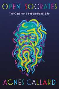 Open Socrates : The Case for a Philosophical Life
