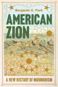 American Zion : A New History of Mormonism