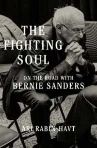 The Fighting Soul : On the Road with Bernie Sanders