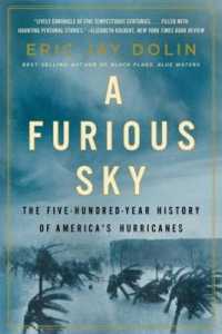 A Furious Sky : The Five-Hundred-Year History of America's Hurricanes