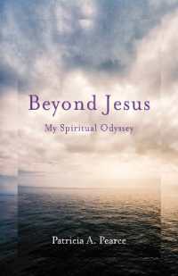 Beyond Jesus : My Spiritual Odyssey