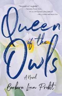 Queen of the Owls : A Novel