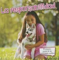 La responsabilidad / Responsibility (Little World Social Skills Level K-2)