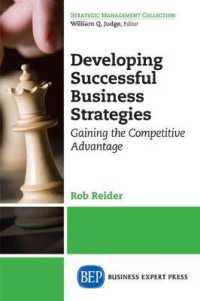 Developing Successful Business Strategies : Gaining the Competitive Advantage