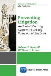 Preventing Litigation : An Early Warning System to Get Big Value Out of Big Data