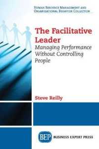 The Facilitative Leader : Managing Performance without Controlling People