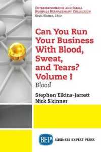 Can You Run Your Business with Blood, Sweat, and Tears? Volume I : Blood