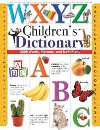 Children's Dictionary : 3，000 Words， Pictures， and Definitions