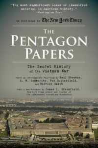 ペンタゴン・ペーパーズ：ヴェトナム戦争秘史<br>The Pentagon Papers : The Secret History of the Vietnam War