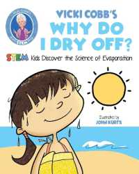 Vicki Cobb's Why Do I Dry Off? : STEM Kids Discover the Science of Evaporation (Stem Play)
