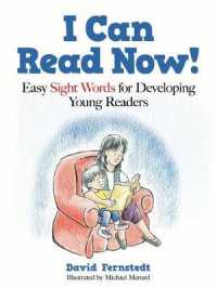 I Can Read Now! : Easy Sight Words for Developing Young Readers