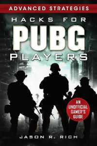 Hacks for PUBG Players Advanced Strategies: an Unofficial Gamer's Guide : An Unofficial Gamer's Guide