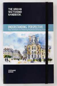Understanding Perspective (The Urban Sketching Handbook) : Easy Techniques for Mastering Perspective Drawing on Location (Urban Sketching Handbooks)