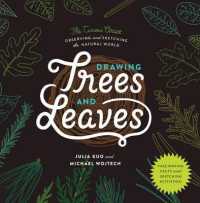 Drawing Trees and Leaves: Observing and Sketching the Natural World (Curious Artist")
