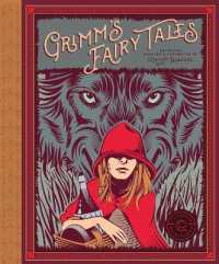 Grimm's Fairy Tales (Classics Reimagined)