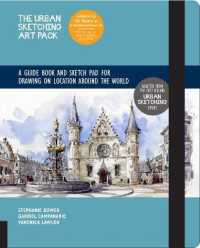 The Urban Sketching Art Pack : A Guide Book and Sketch Pad for Drawing on Location around the World—Includes a 112-page paperback book plus 112-page sketchpad (Urban Sketching Handbooks)
