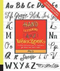 Hand Lettering a to Z Workbook : Essential Instruction and 80+ Worksheets for Modern and Classic Styles - Easy Tear-Out Practice Sheets for Alphabets， Quotes， and More