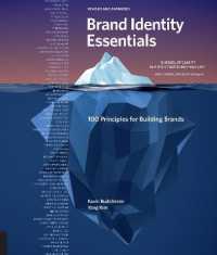 Brand Identity Essentials, Revised and Expanded : 100 Principles for Building Brands (Essential Design Handbooks) （Revised）
