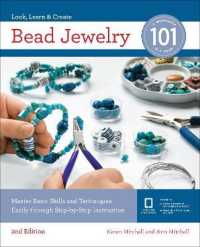 Bead Jewelry 101 : Master Basic Skills and Techniques Easily through Step-by-Step Instruction (101)