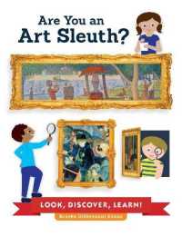 Are You an Art Sleuth? : Look, Discover, Learn! （Reprint）
