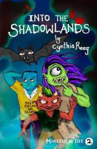 Into the Shadowlands -- Paperback / softback