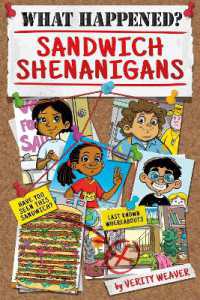 Sandwich Shenanigans (What Happened?)