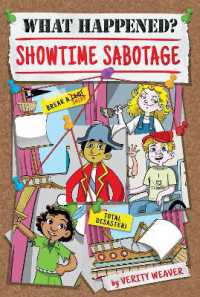 Showtime Sabotage (What Happened? Set 2)