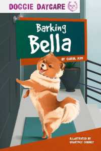 Barking Bella (Doggie Daycare Set 2) （Library Binding）