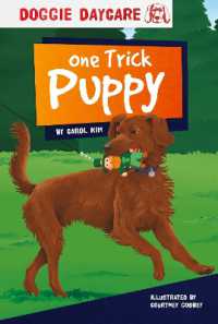 One Trick Puppy (Doggie Daycare Set 2) （Library Binding）