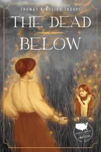 The Dead below : A Pennsylvania Story (Haunted States of America Set 3) （Library Binding）