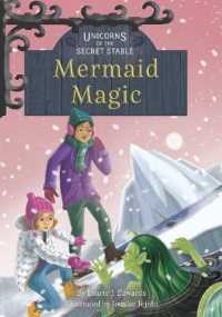 Unicorns of the Secret Stable: Mermaid Magic (Book 12)