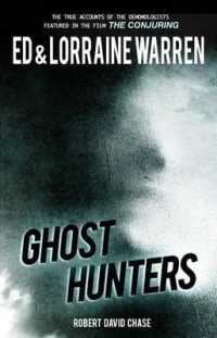Ghost Hunters : True Stories from the World's Most Famous Demonologists